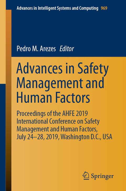 Advances in Safety Management and Human Factors - 