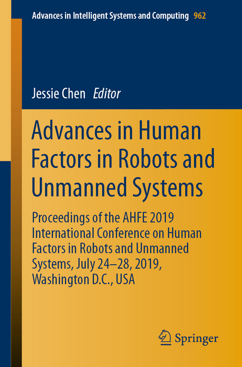 Advances in Human Factors in Robots and Unmanned Systems - 
