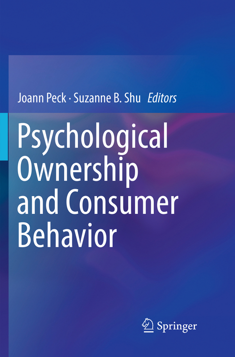 Psychological Ownership and Consumer Behavior - 