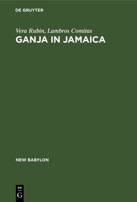Ganja in Jamaica - Vera Rubin, Lambros Comitas