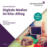 Digitale Medien im Kita-Alltag - Susanne Roboom