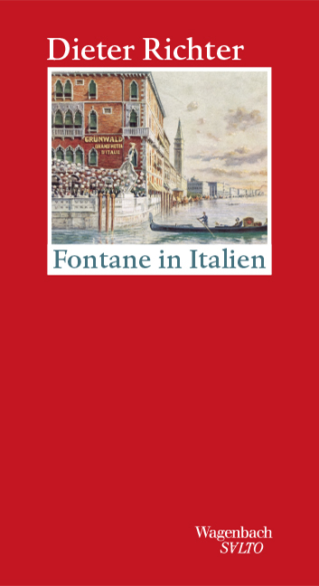 Fontane in Italien - Dieter Richter