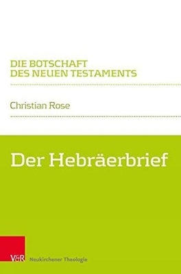 Der Hebräerbrief - Christian Rose