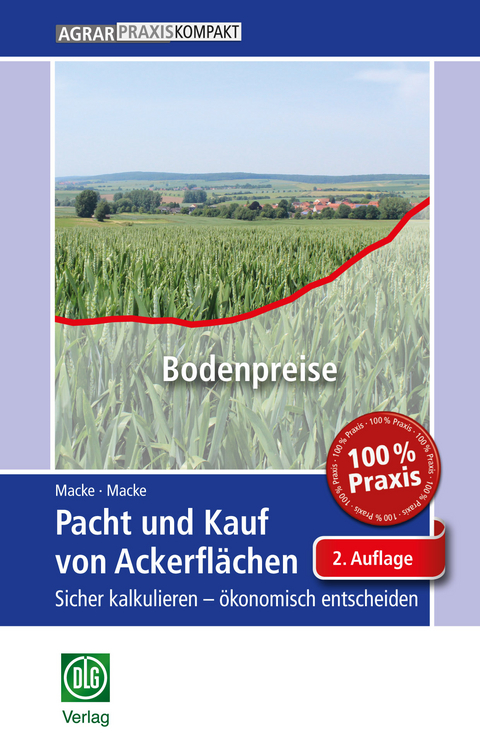 Pacht und Kauf von Ackerflächen - Albrecht Macke, Andrea Macke