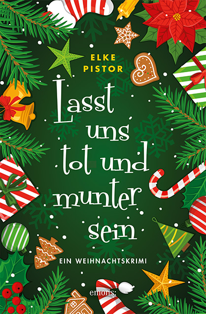 Lasst uns tot und munter sein - Elke Pistor