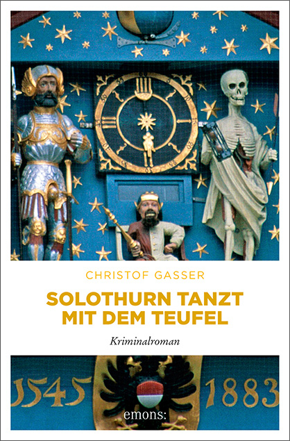 Solothurn tanzt mit dem Teufel - Christof Gasser