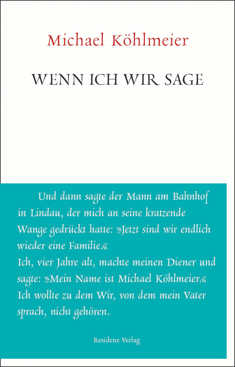 Wenn ich wir sage - Michael Köhlmeier