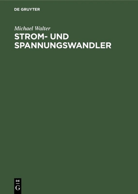 Strom- und Spannungswandler - Michael Walter