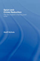 Sport and Crime Reduction -  Geoff Nichols