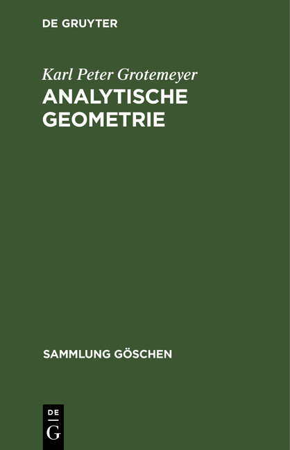 Analytische Geometrie - Karl Peter Grotemeyer