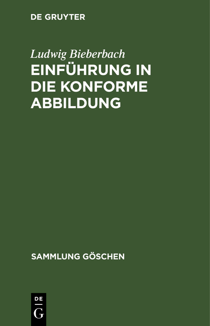 Einführung in die konforme Abbildung - Ludwig Bieberbach