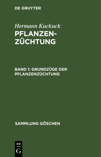 Hermann Kuckuck: Pflanzenzüchtung / Grundzüge der Pflanzenzüchtung - Hermann Kuckuck