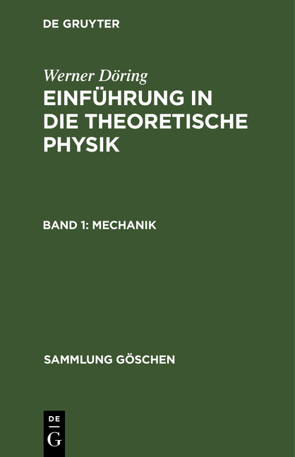 Werner Döring: Einführung in die theoretische Physik / Mechanik - Werner Döring