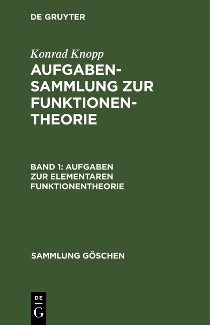 Konrad Knopp: Aufgabensammlung zur Funktionentheorie / Aufgaben zur elementaren Funktionentheorie - Konrad Knopp