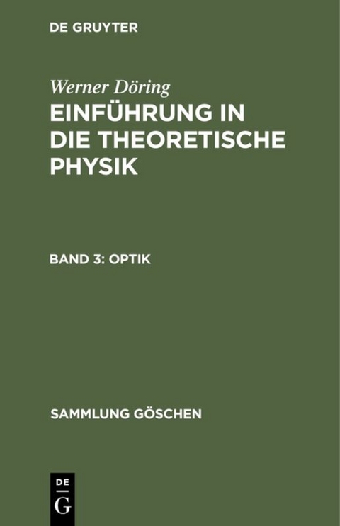 Werner Döring: Einführung in die theoretische Physik / Optik - Werner Döring