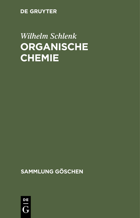 Organische Chemie - Wilhelm Schlenk