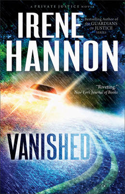 Vanished (Private Justice Book #1) -  Irene Hannon