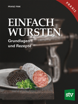 Einfach Wursten - Franz Fink