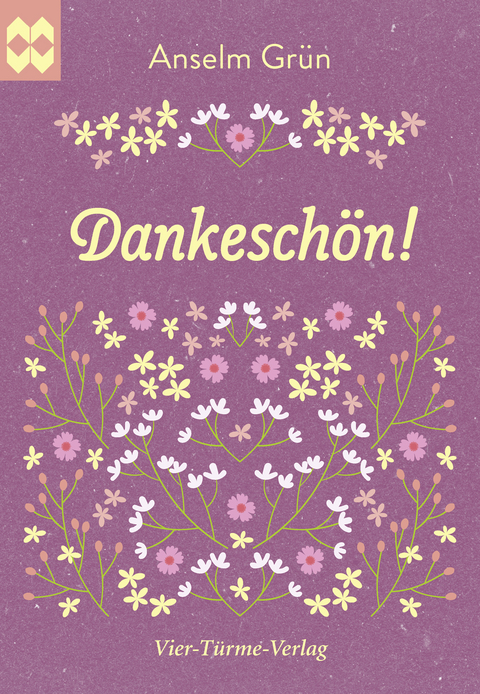 Dankeschön! - Anselm Grün