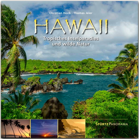 Hawaii - Tropisches Inselparadies und wilde Natur - Thomas Jeier
