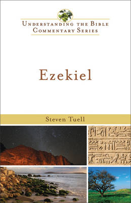 Ezekiel (Understanding the Bible Commentary Series) -  Steven Tuell