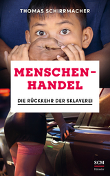 Menschenhandel - Schirrmacher, Thomas