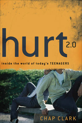 Hurt 2.0 () -  Chap Clark