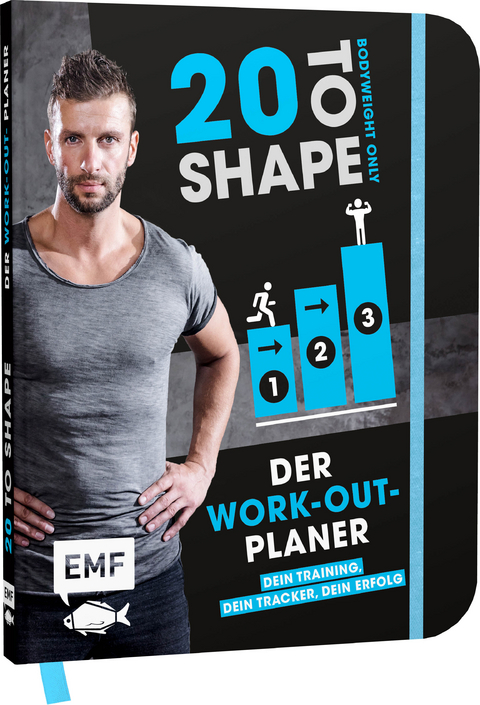 20 to Shape – Bodyweight only: Der Work-out-Planer - Ralf Ohrmann