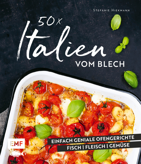 50 x Italien vom Blech - Stefanie Hiekmann