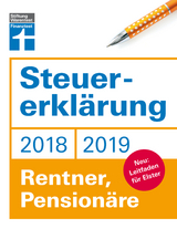 Steuererklärung 2018/2019 - Rentner, Pensionäre - Fröhlich, Hans W.