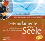 Die Fundamente deiner Seele - Reinhard Stengel