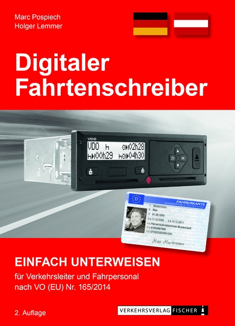 Digitaler Fahrtenschreiber - einfach unterweisen für Verkehrsleiter und Fahrpersonal - Marc Pospiech, Holger Lemmer