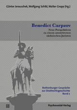 Benedict Carpzov - Jerouschek, Günter; Schild, Wolfgang; Gropp, Walter