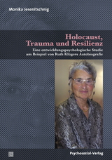 Holocaust, Trauma und Resilienz - Monika Jesenitschnig