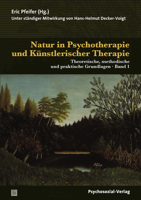 Natur in Psychotherapie und Künstlerischer Therapie - 