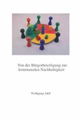 Von der Bürgerbeteiligung zur kommunalen Nachhaltigkeit - Wolfgang Ahlf