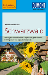 DuMont Reise-Taschenbuch Reiseführer Schwarzwald - Heiner Hiltermann