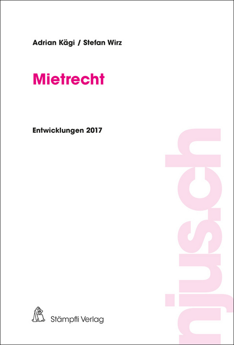 Mietrecht - Adrian Kägi, Stefan Wirz