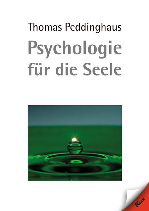 Psychologie für die Seele - Thomas Peddinghaus