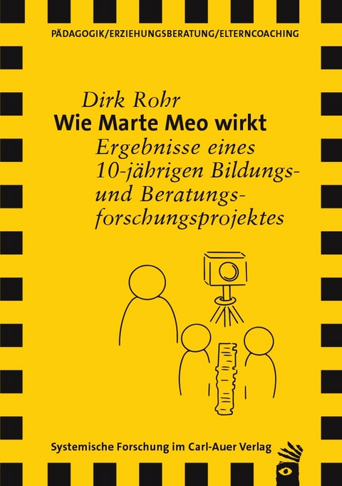 Wie Marte Meo wirkt - Dirk Rohr, Kathrin Meiners