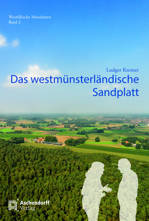 Das westmünsterländische Sandplatt - Ludger Kremer