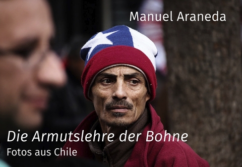 Die Armutslehre der Bohne - Manuel Araneda