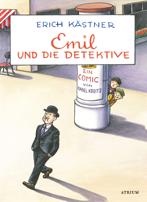 Emil und die Detektive - Erich Kästner, Isabel Kreitz
