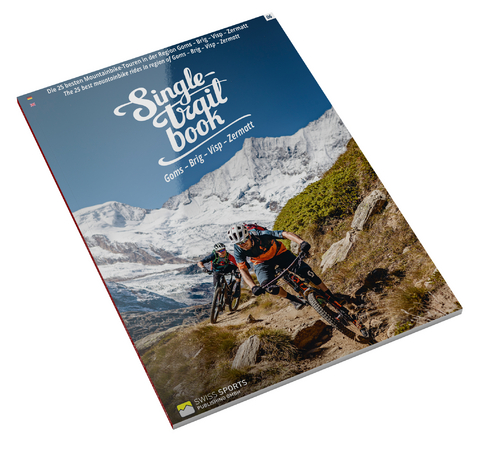 Singletrail Book 06: Goms - Brig - Visp - Zermatt - Thomas Giger