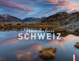 Wunderbare Schweiz - Roland Baumgartner