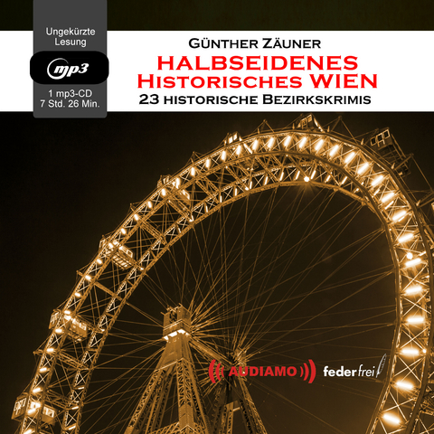 Halbseidenes historisches Wien - Günther Zäuner