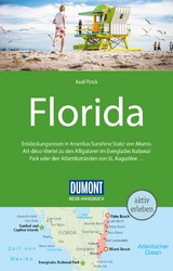 DuMont Reise-Handbuch Reiseführer Florida - Axel Pinck