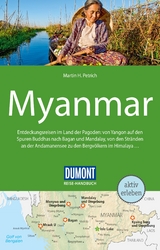 DuMont Reise-Handbuch Reiseführer Myanmar, Burma - Martin H. Petrich