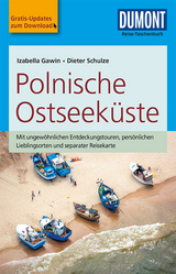 DuMont Reise-Taschenbuch Reiseführer Polnische Ostseeküste - Dieter Schulze, Izabella Gawin