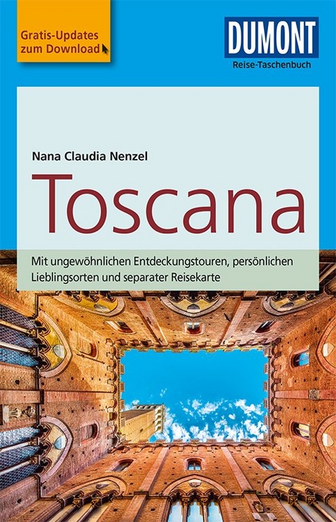 DuMont Reise-Taschenbuch Reiseführer Toscana - Nana Claudia Nenzel